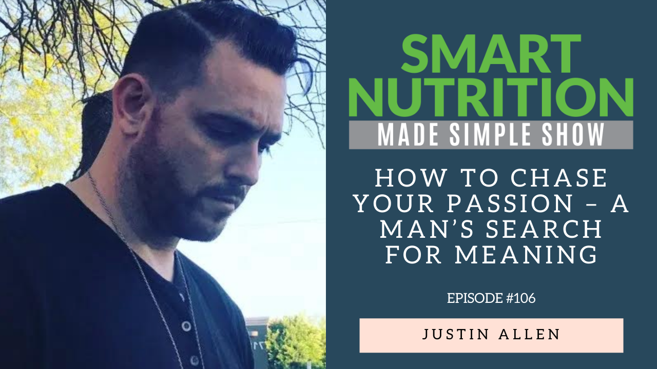 Justin Allen on the Smart Nutrition Made Simple podcast